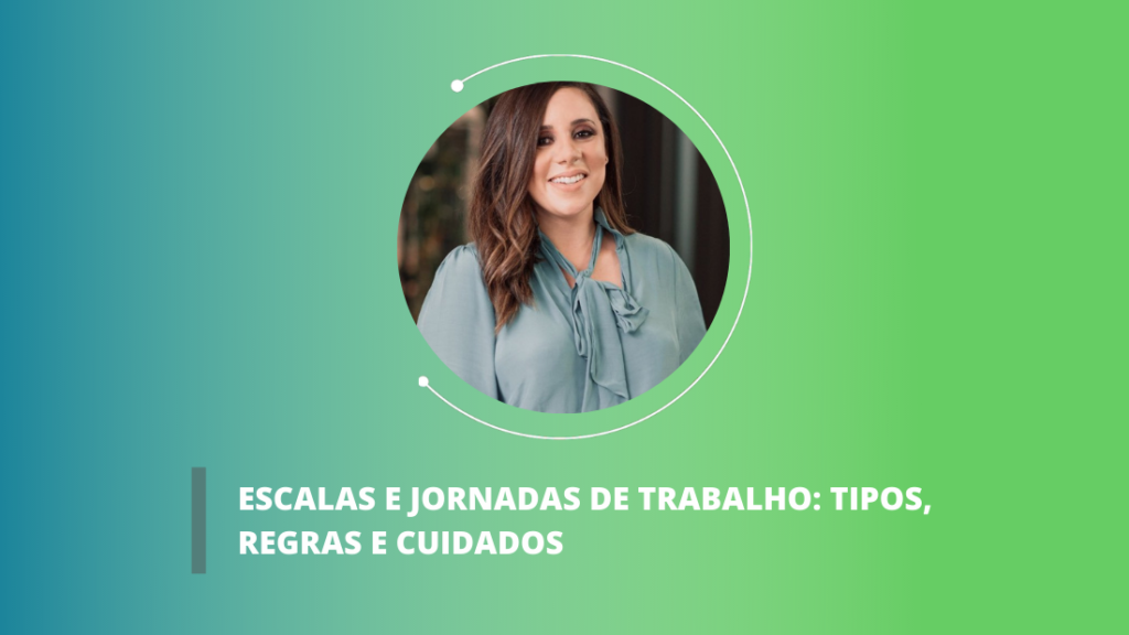 Escalas E Jornadas De Trabalho: Tipos, Regras E Cuidados | Secovi Unihab